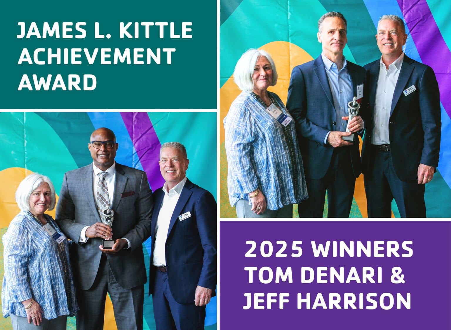 collage image with text James L Kittle Achievement Award 2025 Winners Tom Denair and Jeff Harrison with two group photos, each with three people featured in front a YMCA background